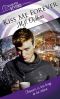 Kiss Me Forever (Dreamspun Beyond Book 17)