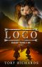 Loco (Desert Rebels MC Book 6)