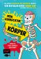 Mein verrückter Körper · Warum du Popel gefahrlos essen kannst