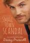 Small Town Scandal · A Wingmen Novel