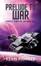 Prelude to War · Books 1 -3 of the Robot Empire Series (Robot Empire Box Set)