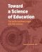 Toward a Science of Education