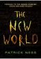 Patrick Ness - the New World.1