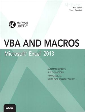 Excel 2013 VBA and Macros (MrExcel Library)