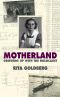 Motherland · Growing Up With the Holocaust