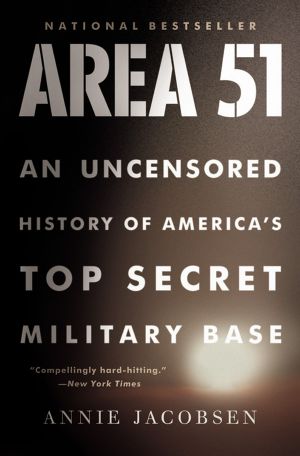 Area 51 · an Uncensored History of America's Top Secret Military Base