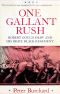 One Gallant Rush