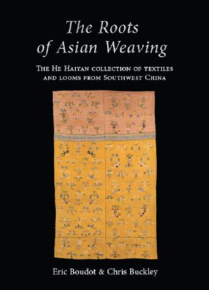 The Roots of Asian Weaving