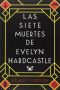 Las siete muertes de Evelyn Hardcastle