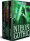 The Nihon Gothic Box Set: The Complete Japan-based Horror Series