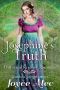 Josephine's Truth · Historical Regency Romance (London Temptations Book 3)