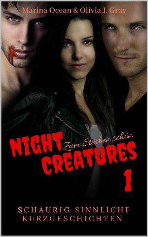 Night Creatures · Zum Sterben schön