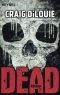 Dead: Band 1 - Roman (German Edition)