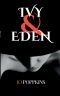 Ivy und Eden