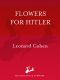 Flowers for Hitler