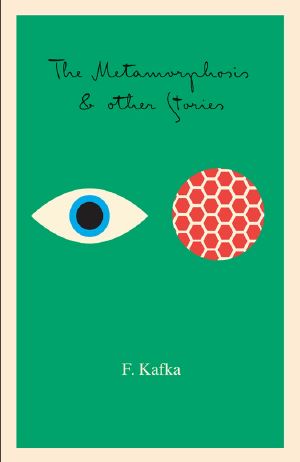 The Metamorphosis · and Other Stories (The Schocken Kafka Library)