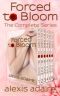 Forced to Bloom · Books 1-6