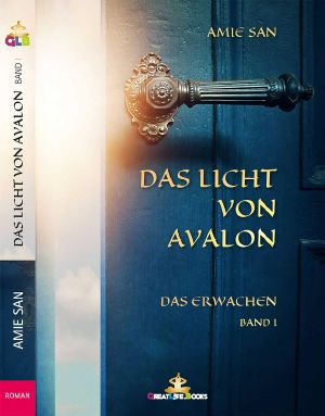 Das Licht von Avalon · Das Erwachen