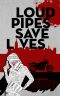 Loud Pipes Save Lives