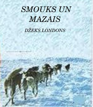 Smouks un mazais