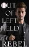 Out of Left Field: A MM Contemporary Romance