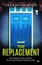 The Replacement: an utterly unputdownable psychological thriller with a breathtaking twist