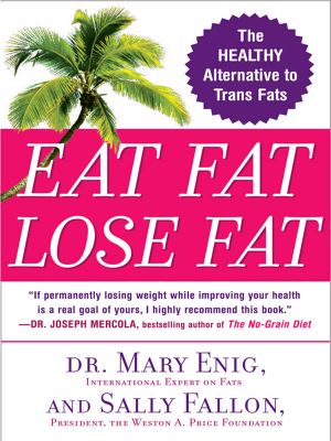 Eat Fat Lose Fat