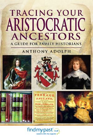 Tracing Your Aristocratic Ancestors