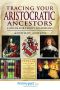 Tracing Your Aristocratic Ancestors