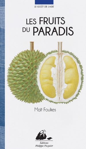 Les Fruits Du Paradis