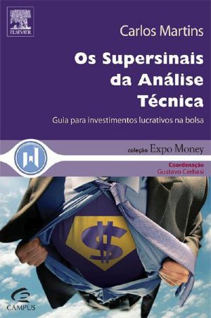 Os Supersinais Da Análise Técnica · Guia Para Investimentos Lucrativos Na Bolsa