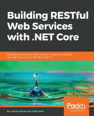 Building RESTful Web Services With .NET Core