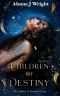 Children of Destiny · A Paranormal Romance