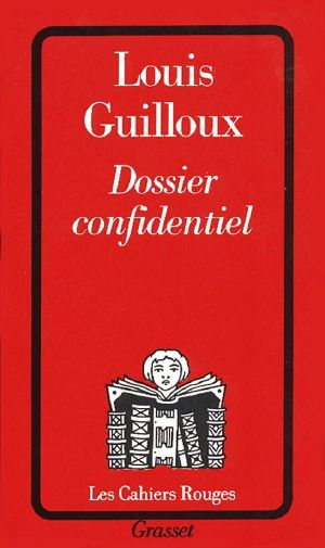 Dossier Confidentiel (Les Cahiers Rouges T. 76) (French Edition)