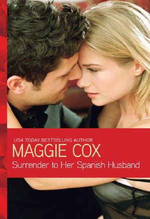 Surrender to Her Spanish Husband (MB Modern Romance)