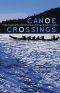 Canoe Crossings