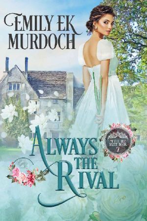 Always the Rival (Never the Bride Book 7)