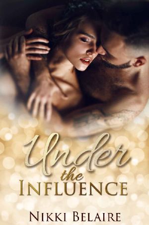 Under the Influence · A Second Chance Mafia Romance