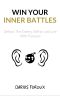 Win Your Inner Battles · Defeat the Enemy Within and Live With Purpose