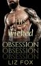 His Wicked Obsession: An Older Man Younger Woman Possessive Romance (Now You're Mine Book 2)