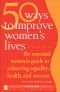 50 Ways to Improve Women's Lives