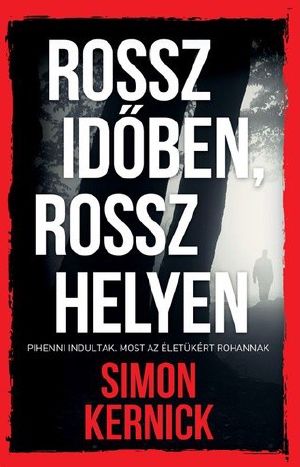 Rossz időben, rossz helyen