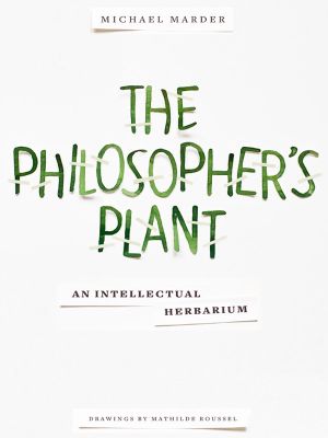 The Philosopher's Plant