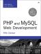 PHP and MySQL® Web Development · 5th Edition