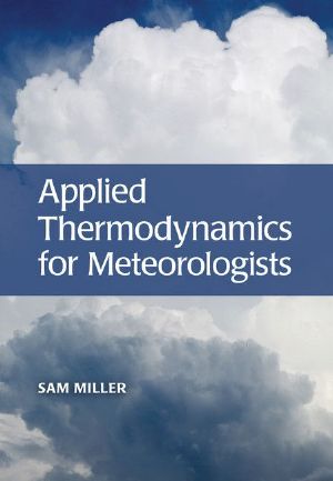 Applied Thermodynamics for Meteorologists