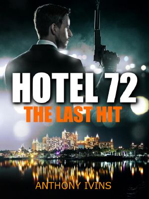 Hotel 72 · the Last Hit