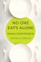 No One Eats Alone · Food as a Social Enterprise