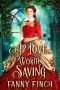 A Love Worth Saving · A Historical Regency Clean Sweet Romance Novel