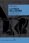 La forza dell’ordine. Antropologia della polizia nelle periferie urbane (La Linea)