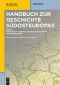 Herrschaft Und Politik in Südosteuropa Von 1300 Bis 1800